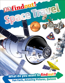 DKfindout! Space Travel - 9781465479327 by DK, 9781465479327