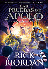 El laberinto en llamas / The Burning Maze (Spanish Edition) by Rick Riordan, 9788490439494