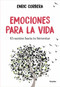 Emociones para la vida / Emotions for Life by Enric Corbera, 9788416895861