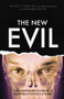 The New Evil (Understanding the Emergence of Modern Violent Crime) by Michael H. Stone, MD, Gary Brucato, PhD, Ann W. Burgess, 9781633885325
