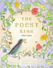 The Poesy Ring (A Love Story) by Bob Graham, Bob Graham, 9780763698843
