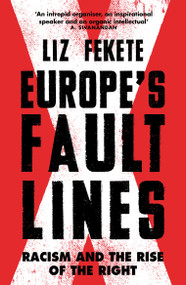 Europe's Fault Lines (Racism and the Rise of the Right) - 9781784787233 by Elizabeth Fekete, 9781784787233