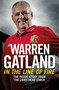 In the Line of Fire (The Inside Story from the Lions Head Coach) - 9781472252494 by Warren Gatland, 9781472252494