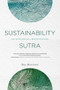 Sustainability Sutra (An Ecological Investigation) by Roy  Morrison, 9781590793879