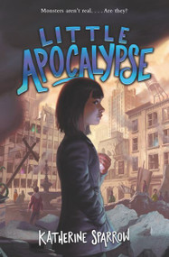 Little Apocalypse by Katherine Sparrow, 9780062849762