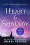 Heart & Shadow: The Valkyrie Duology (Between the Blade and the Heart, From the Earth to the Shadows) by Amanda Hocking, 9781250308191