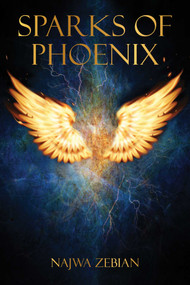 Sparks of Phoenix by Najwa Zebian, 9781449496203
