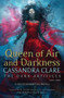 Queen of Air and Darkness by Cassandra Clare, 9781442468436