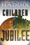 Children of Jubilee by Margaret Peterson Haddix, 9781442450097