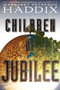 Children of Jubilee by Margaret Peterson Haddix, 9781442450097