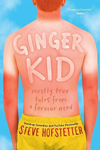 Ginger Kid (Mostly True Tales from a Former Nerd) - 9781419733598 by Steve Hofstetter, 9781419733598
