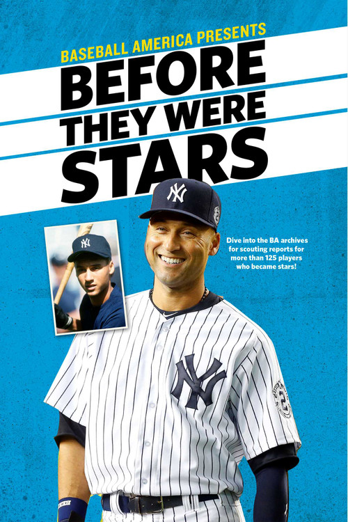 Baseball America's Before They Were Stars by The Editors of Baseball America, 9781932391879