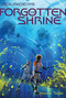 The Forgotten Shrine - 9781481446006 by Monica Tesler, 9781481446006