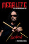 Megalife (The Autobiography of Nick Menza) by J. Marshall Craig, 9781642930498