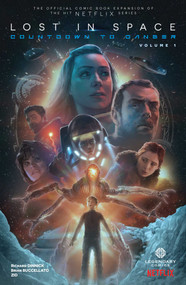 Lost in Space: Countdown to Danger by Richard Dinnick, Brian Buccellato, Zid, 9781681160474