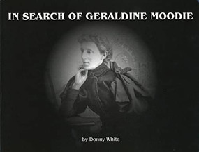 In Search of Geraldine Moodie by Donny White, 9780889771109