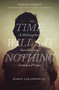 Time Will Say Nothing (A Philosopher Survives an Iranian Prison) by Ramin Jahanbegloo, 9780889773028