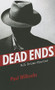 Dead Ends (B.C. Crime Stories) by Paul Willcocks, 9780889773486