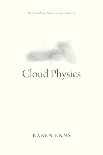 Cloud Physics by Karen Enns, 9780889774612