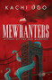 Mewranters: Attack of the Sea Monster (A Novel) by Kachi Ugo, 9781642790757