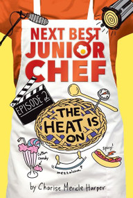 The Heat Is On - 9781328561398 by Charise Mericle Harper, Aurélie Blard-Quintard, 9781328561398