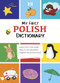 My First Polish Dictionary by Elzbieta Walter, 9780781813914