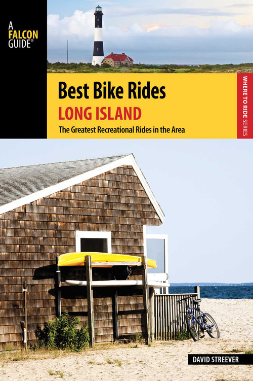 Best Bike Rides Long Island by David Streever, 9781493007363