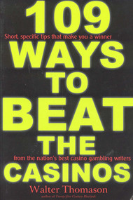 109 Ways to Beat the Casinos by Walter Thomason, 9781566251440