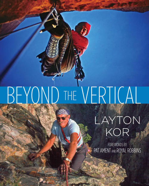 Beyond the Vertical by Layton Kor, 9780762781393