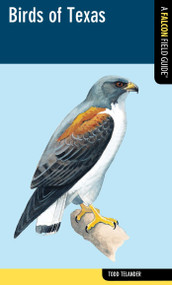 Birds of Texas by Todd Telander, 9780762774203