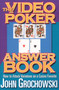 The Video Poker Answer Book by John Grochowski, 9781566251419