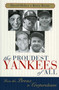 The Proudest Yankees of All (From the Bronx to Cooperstown) by David Hickey, Kerry Keene, 9781589790087