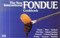 The New International Fondue Cookbook by Coleen Simmons, Bob Simmons, 9781558670082
