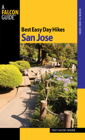 Best Easy Day Hikes San Jose by Tracy Salcedo, 9780762751150