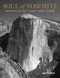 Soul of Yosemite (Portraits Of Light And Stone) by Ed Cooper, 9780762769957