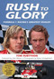 Rush to Glory (Formula 1 Racing's Greatest Rivalry) by Tom Rubython, John Watson, Rainer Schlegelmilch, 9780762791972