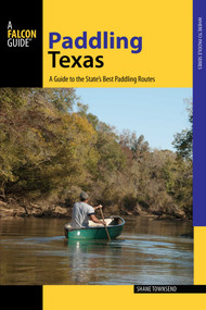 Paddling Texas by Shane Townsend, 9780762791262