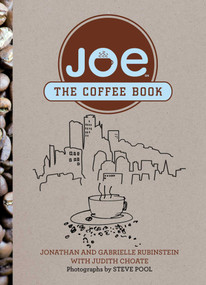 Joe (The Coffee Book) by Jonathan Rubinstein, Judith Choate, Steve Pool, 9780762778652