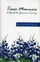 Texas Manners (A Guide to Gracious Living) by Cece Neef Brune, 9781556228827
