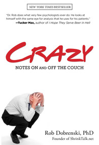 Crazy (Notes On And Off The Couch) - 9780762778478 by Rob Dobrenski, 9780762778478