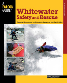 Whitewater Safety and Rescue by Franco Ferrero, 9780762750870