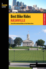 Best Bike Rides Nashville by John Doss, 9780762786664