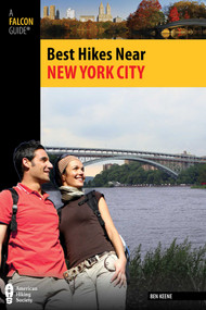 Best Hikes Near New York City by Ben Keene, 9780762761210