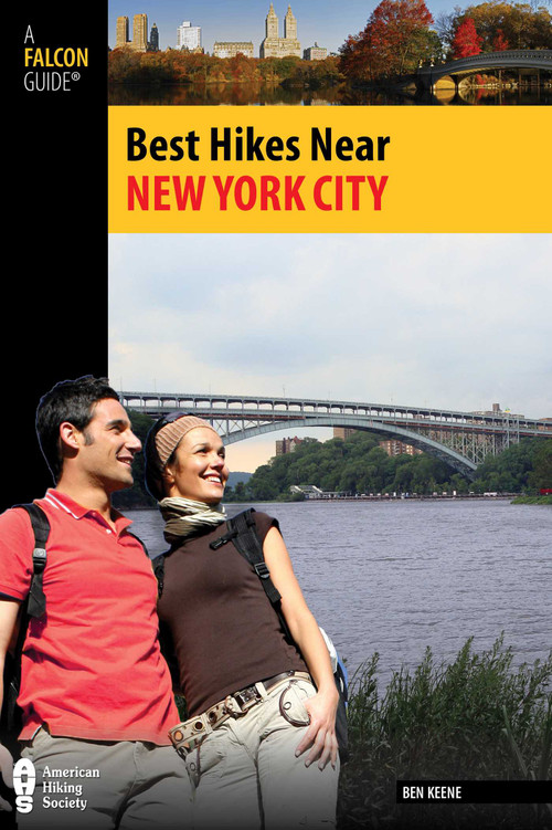 Best Hikes Near New York City by Ben Keene, 9780762761210