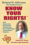 Know Your Rights! (Answers to Texans' Everyday Legal Questions) by Richard M. Alderman, 9781493030453