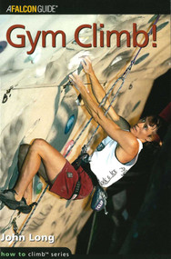 Gym Climb by John Long, 9780934641753