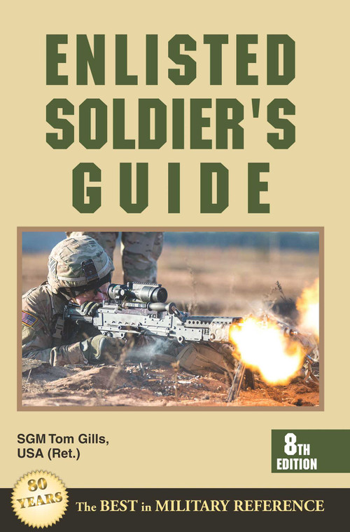 Enlisted Soldier's Guide by Thomas Gills, 9780811736152