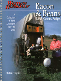 Bacon & Beans (A Collection Of Tales And Recipes From The West) by Stella Hughes, 9780911647204