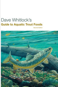 Dave Whitlock's Guide to Aquatic Trout Foods by Dave Whitlock, 9781599210667