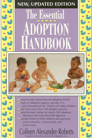 The Essential Adoption Handbook by Colleen Alexander-Roberts, 9780878338405